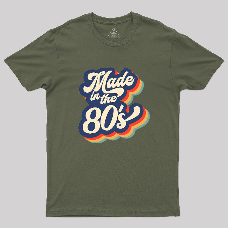 Made in the 80s Geek T-Shirt