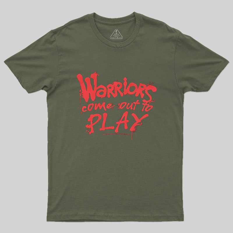 Come Out To Play Warriors Geek T-Shirt