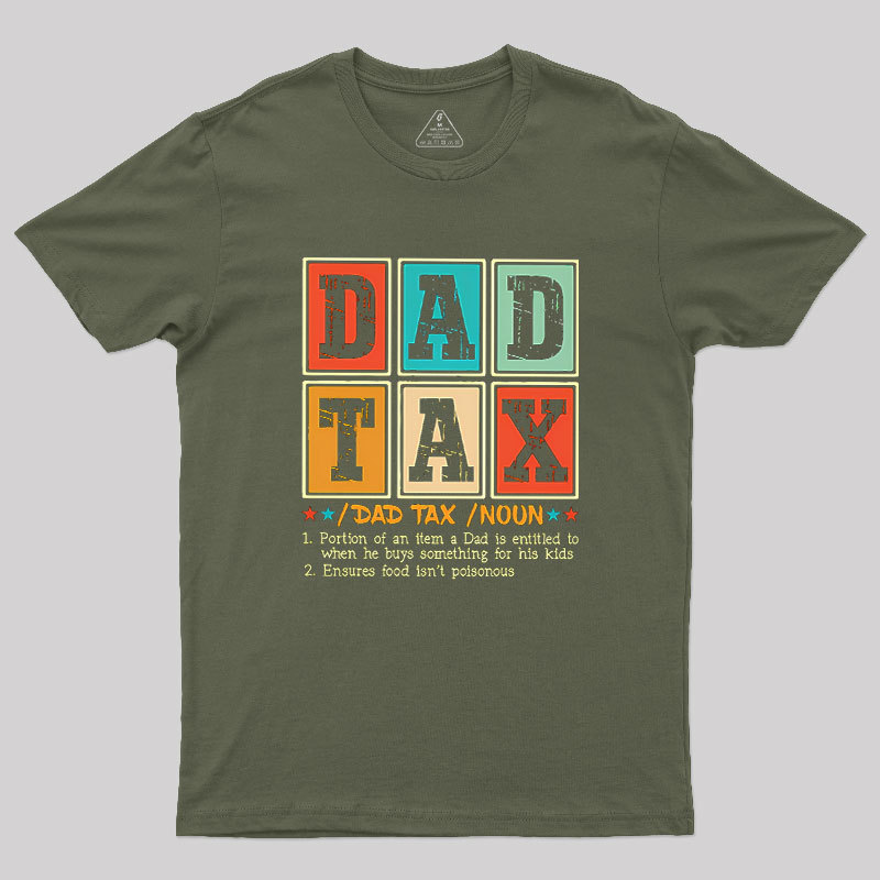 Funny Dad Tax Noun Geek T-Shirt