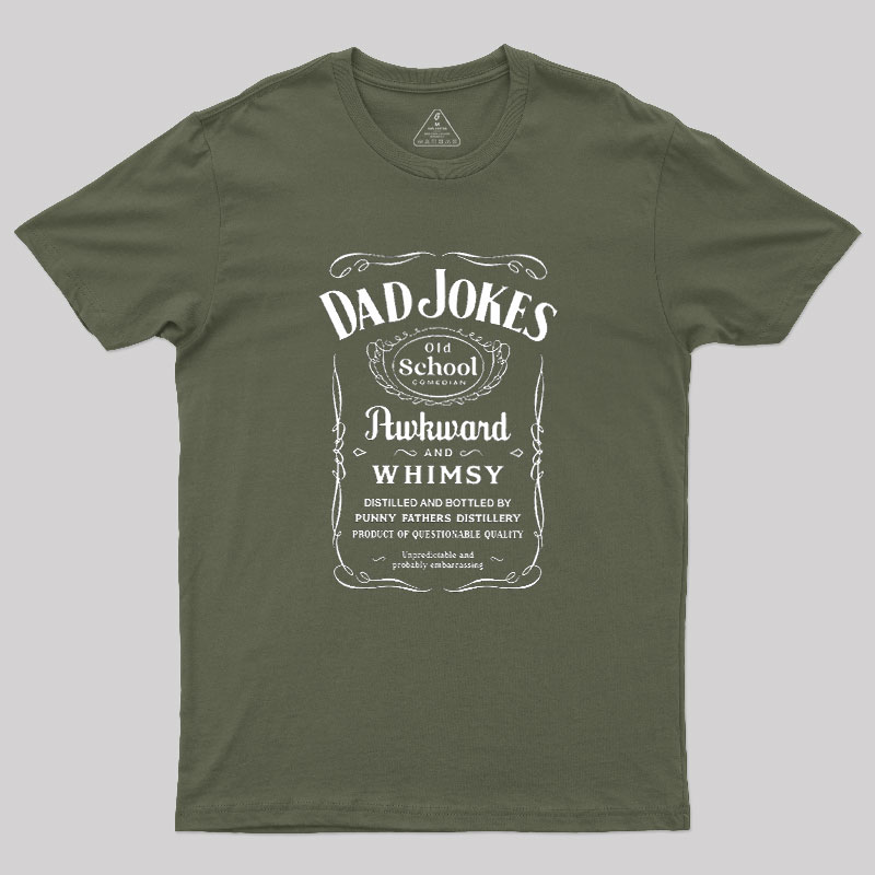 Dad Jokes Distillery Geek T-Shirt
