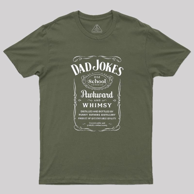 Dad Jokes Distillery Geek T-Shirt