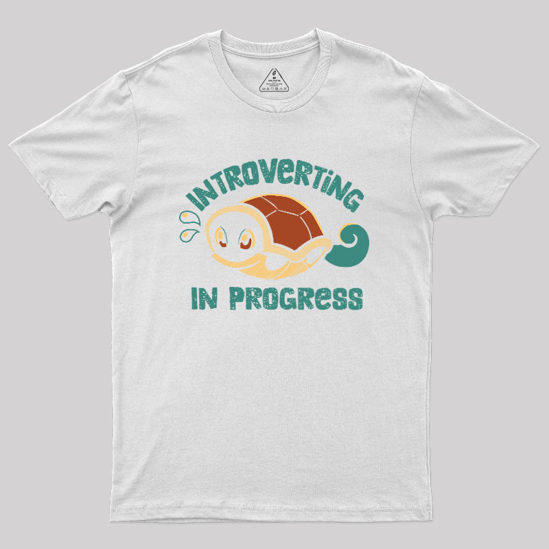 Introverting in Progress Turtle Geek T-Shirt