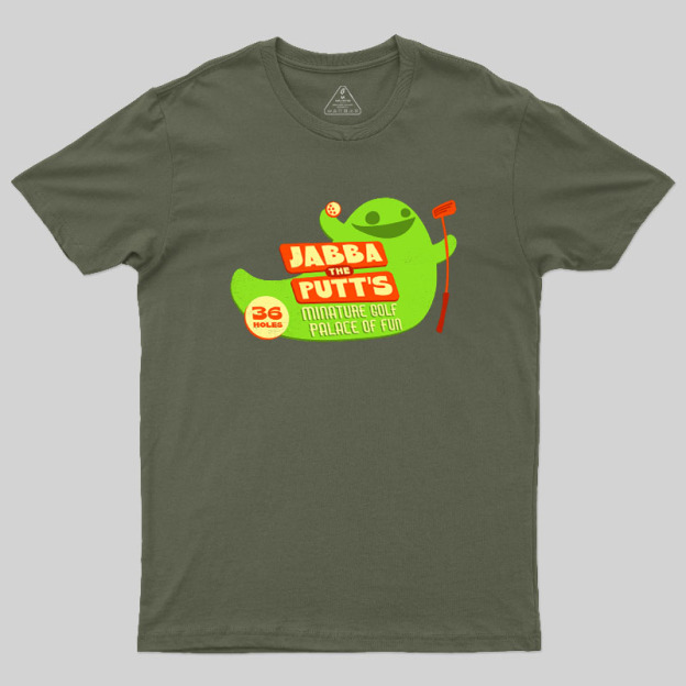 Jabba the Putts Geek T-Shirt