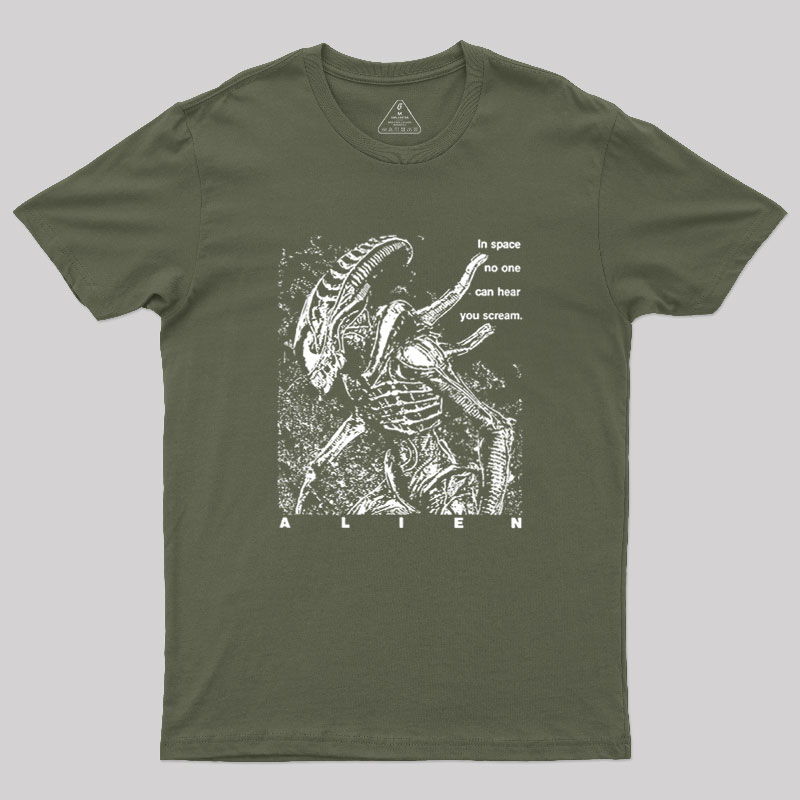 No One Can Hear You Scream Geek T-Shirt