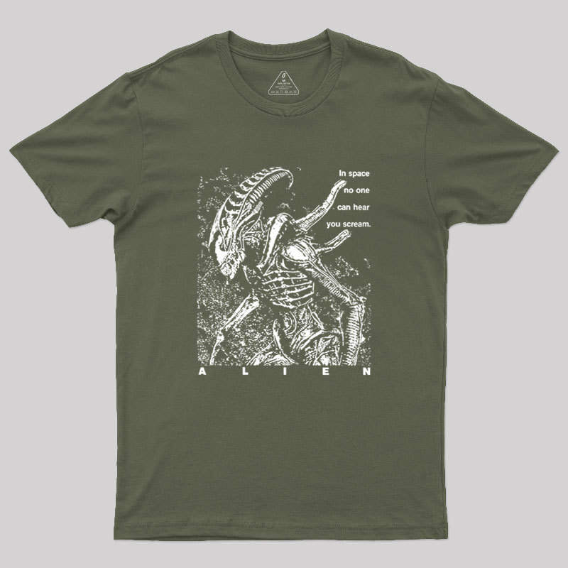No One Can Hear You Scream Geek T-Shirt