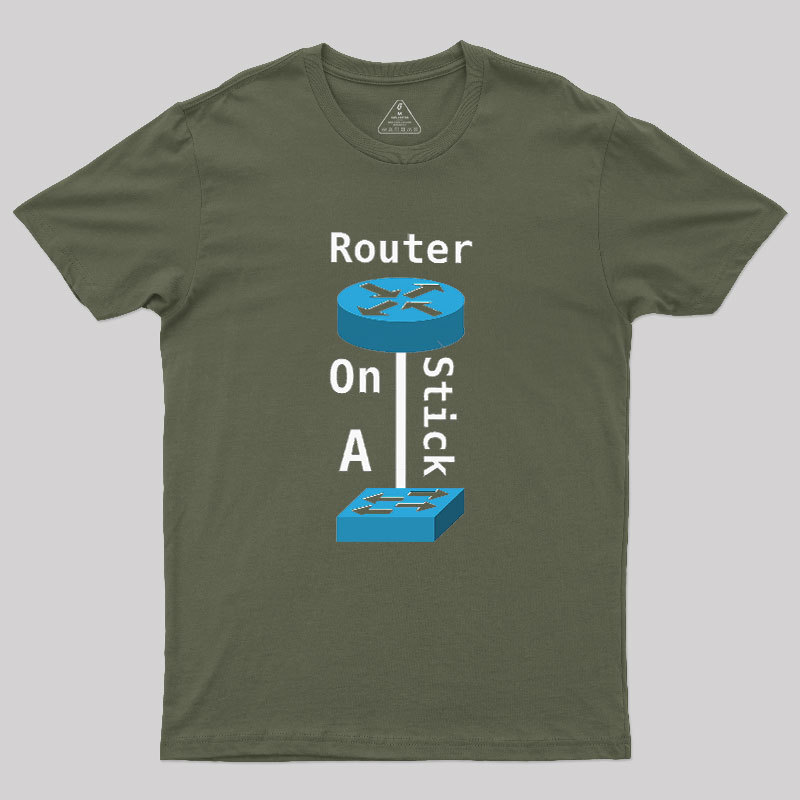 Router On A Stick Geek T-Shirt