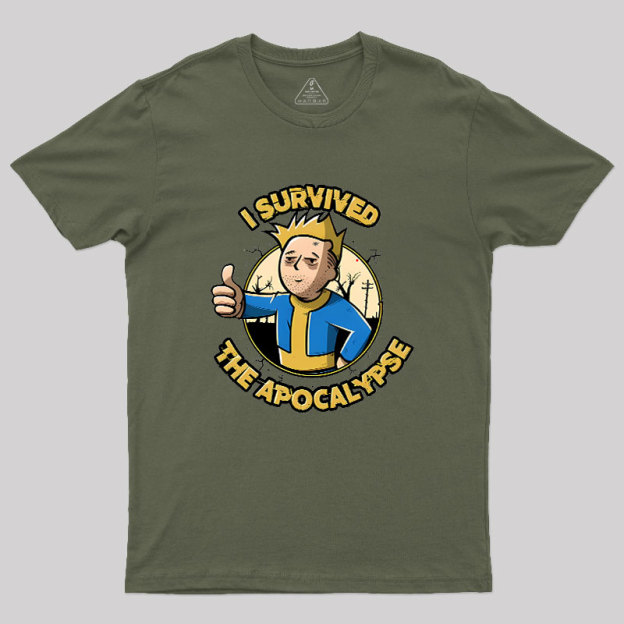I Survived The Apocalypse Geek T-Shirt