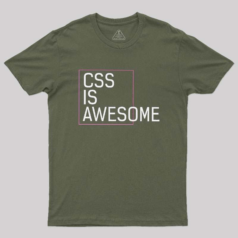 CSS Is Awesome Geek T-Shirt