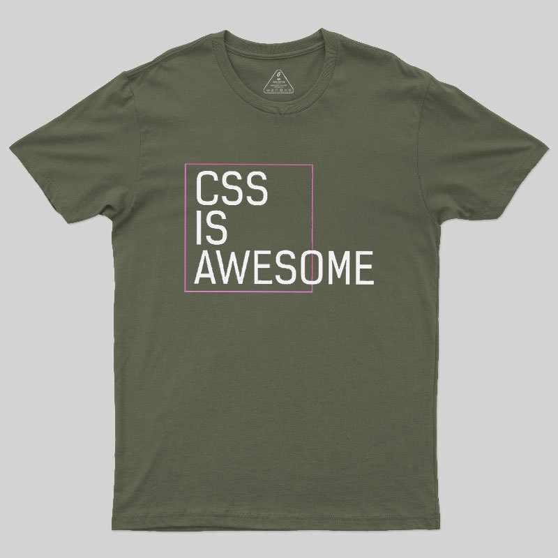 CSS Is Awesome Geek T-Shirt