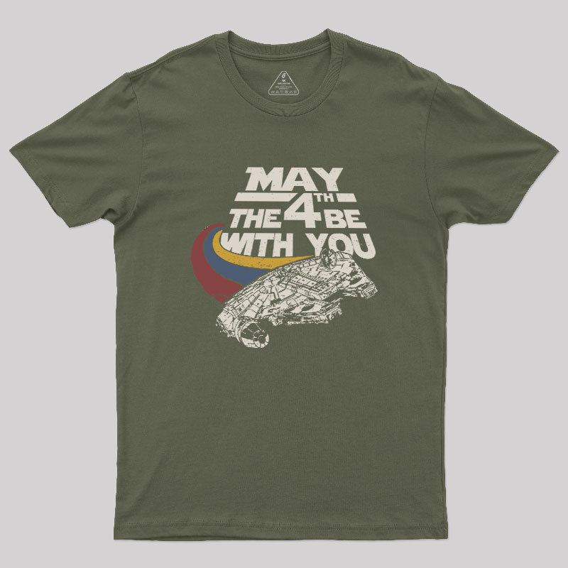 May The 4th Be With You Geek T-Shirt