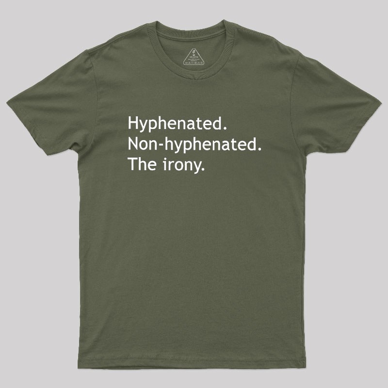 Hyphenated Non-hyphenated Geek T-Shirt