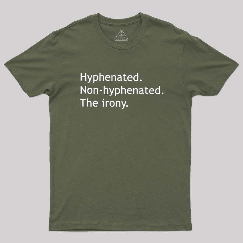 Hyphenated Non-hyphenated Geek T-Shirt