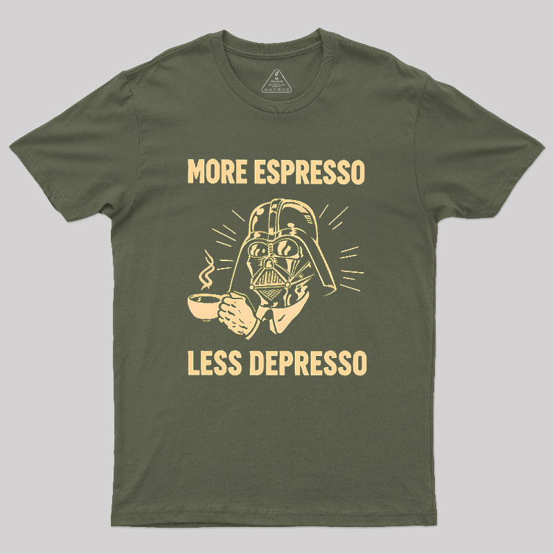 More Espresso Less Depresso Geek T-Shirt