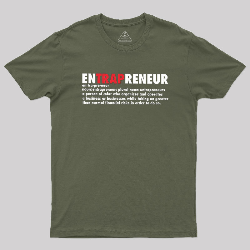 EnTRAPreneur Geek T-Shirt