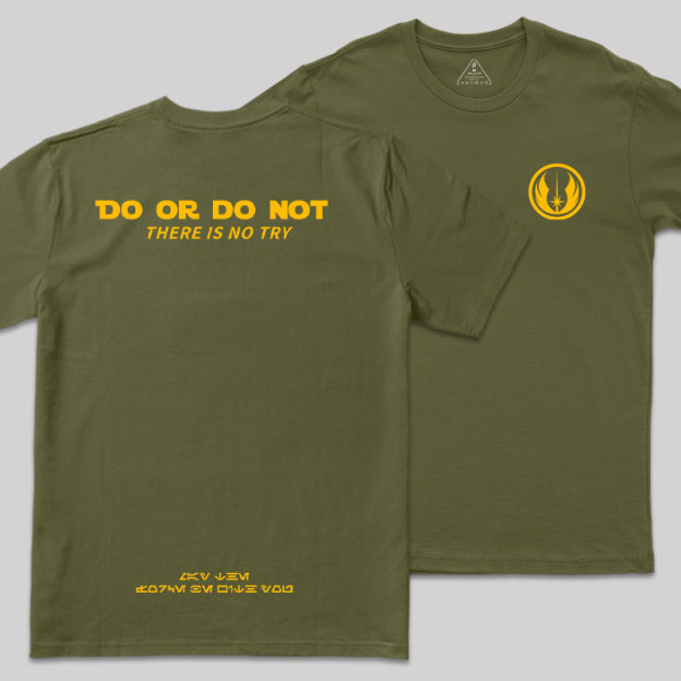 Do Or Do Not Front and Back Printed Geek T-Shirt