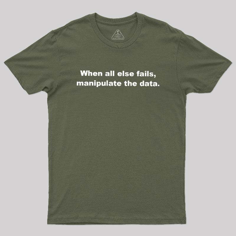Manipulate the Data Geek T-Shirt