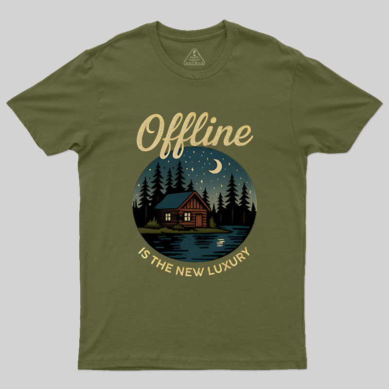 Offline is the New Luxury Geek T-Shirt