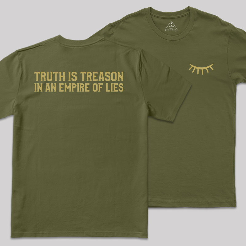 Truth Is Treason In An Empire Of Lies Front and Back Printed Geek T-Shirt