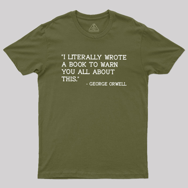 George Orwell Geek T-Shirt