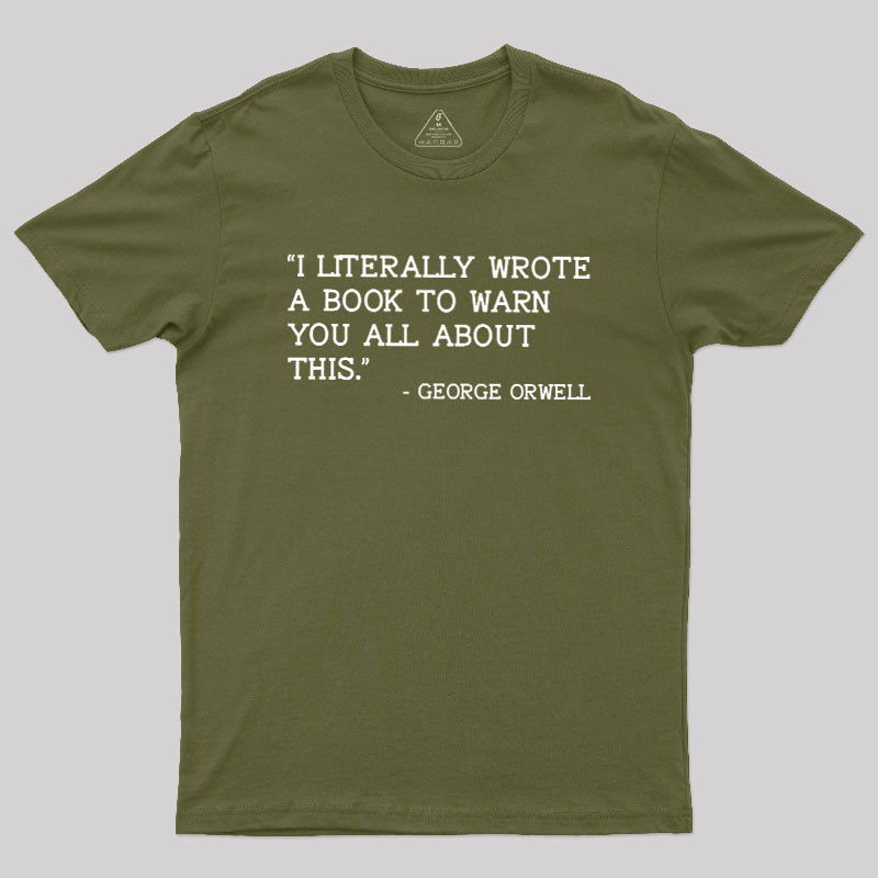 George Orwell Geek T-Shirt