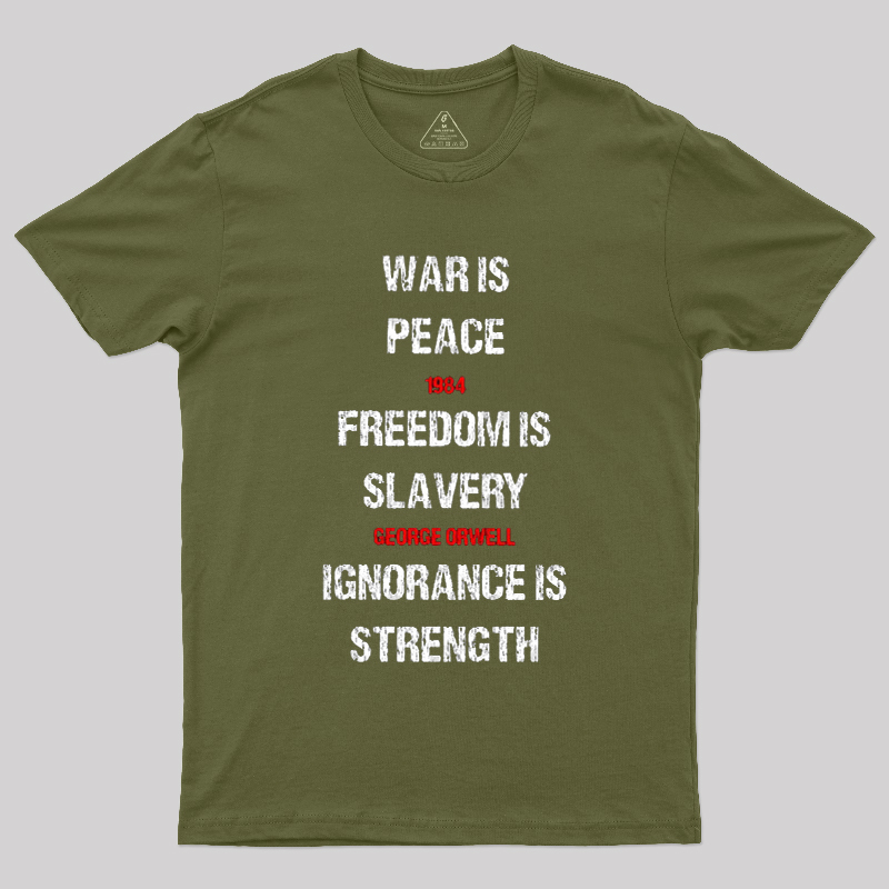 1984 George Orwell War Is Peace Quote Geek T-Shirt