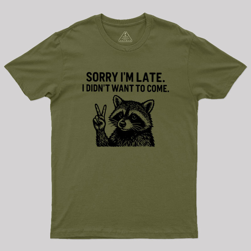 I Didn't Want to Come Geek T-Shirt