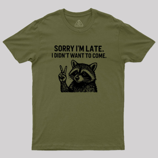I Didn't Want to Come Geek T-Shirt