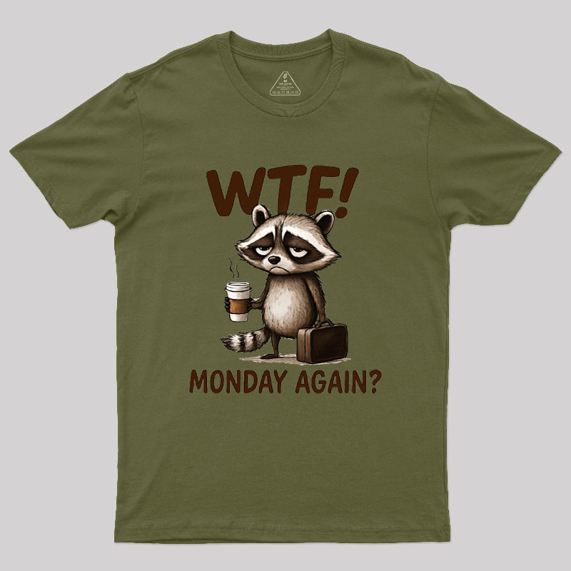 Monday Again Geek T-Shirt