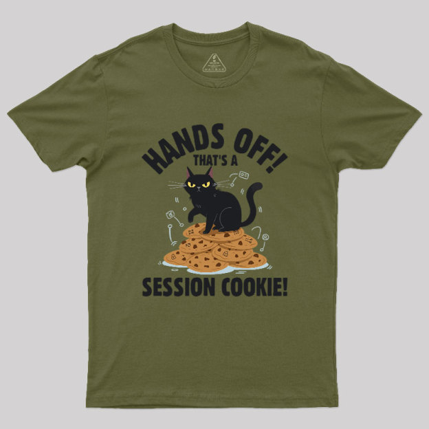 Session Cookie Funny Tech Support Geek T-Shirt