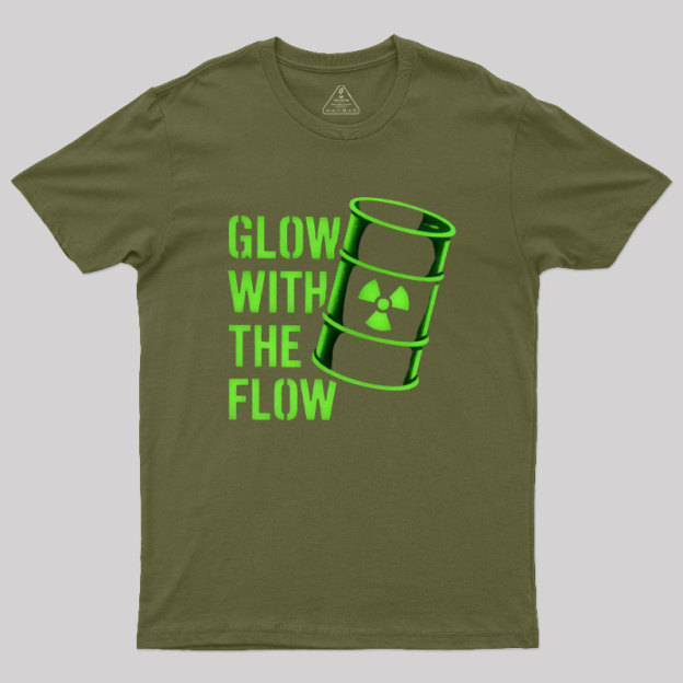 Glow With The Flow Geek T-Shirt