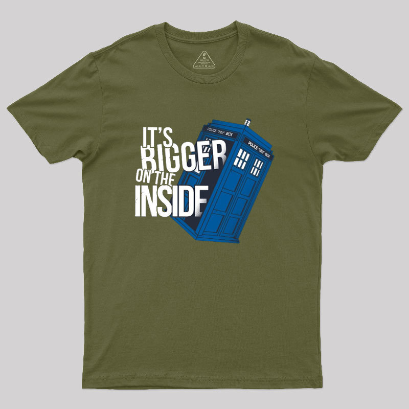 Bigger On The Inside Geek T-Shirt