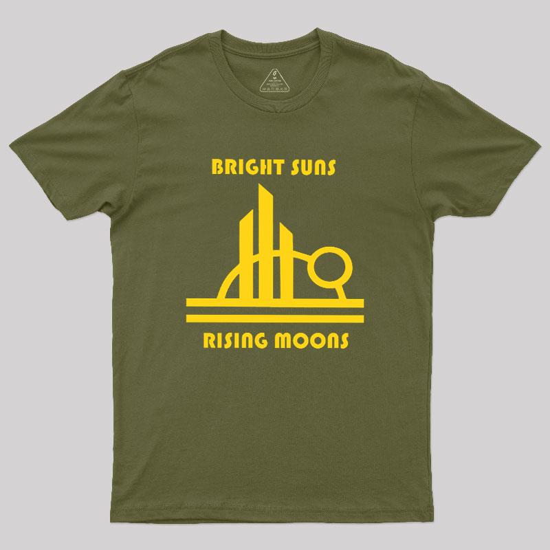 Bright Suns And Rising Moons Geek T-Shirt