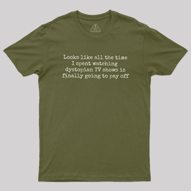 Funny Dystopian Geek T-Shirt