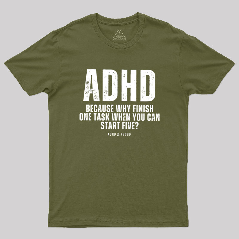 ADHD Humour Geek T-Shirt