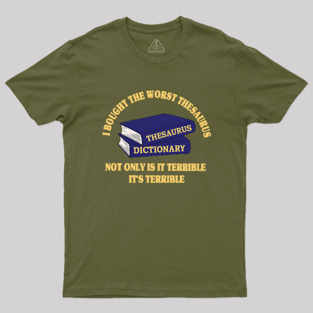 The Worst Thesaurus Geek T-Shirt