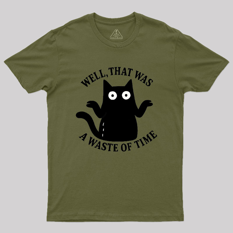 A Waste of Time Geek T-Shirt