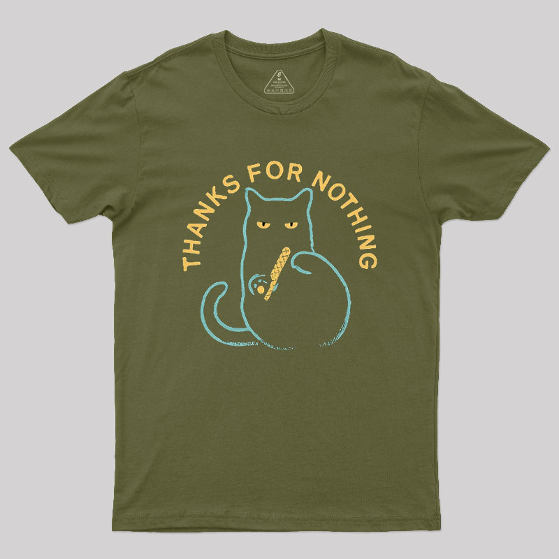 Thanks for Nothing Geek T-Shirt