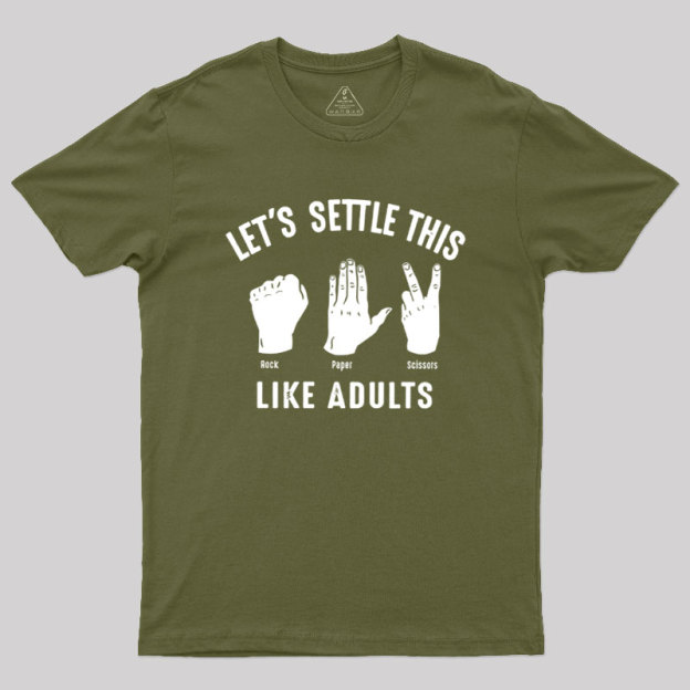 Let's Settle This Like Adults Geek T-Shirt