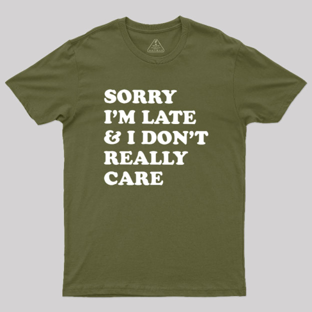 I Don't Really Care Geek T-Shirt