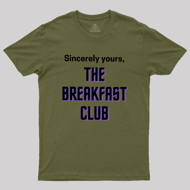 The Breakfast Club Sincerely Yours Geek T-Shirt