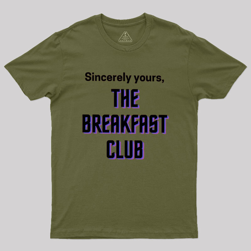 The Breakfast Club Sincerely Yours Geek T-Shirt