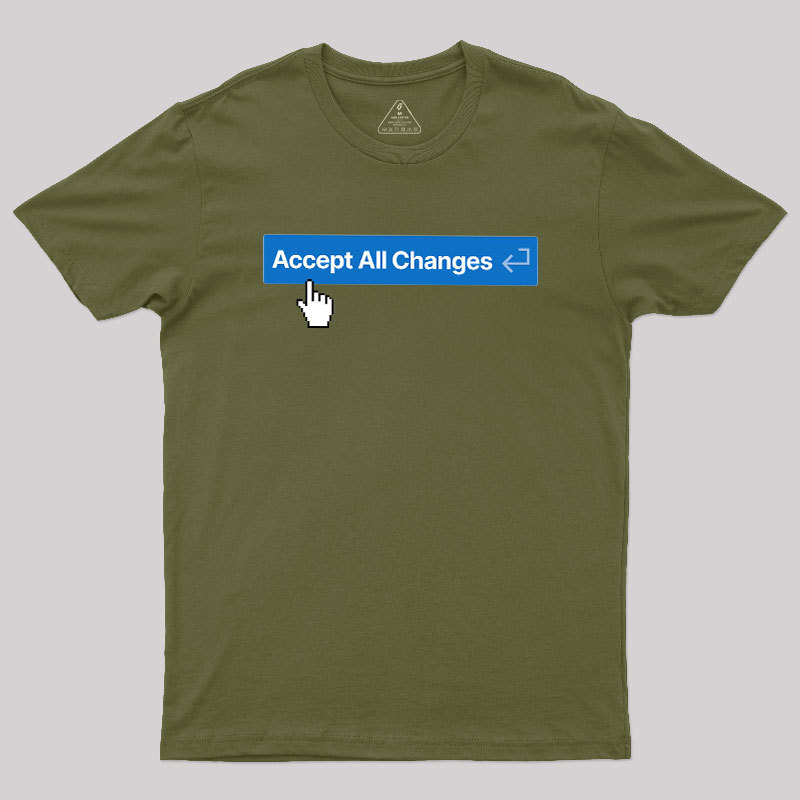 Vibe Coding Accept All Changes Geek T-Shirt