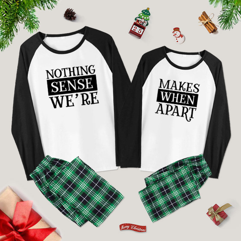 Nothing Make Sense Couple Pajama Sets
