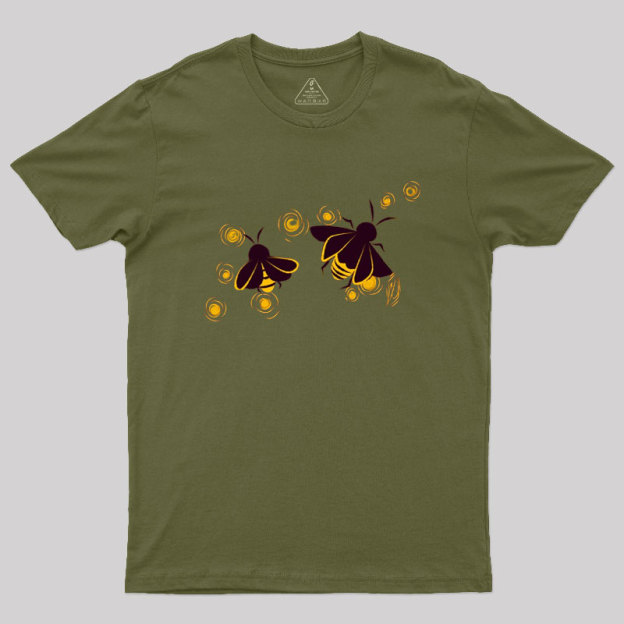 Fireflies Humour Bees Geek T-Shirt