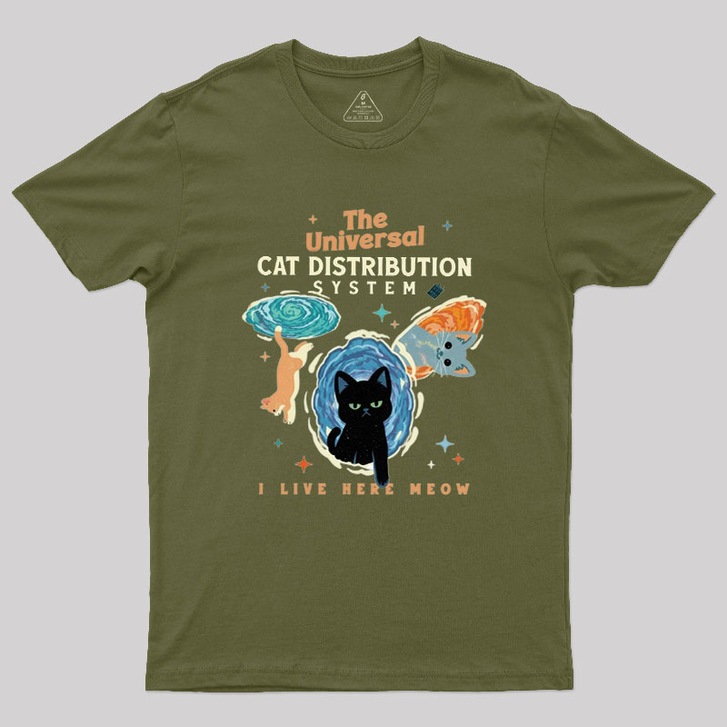 The Universal Cat Distribution System Geek T-Shirt