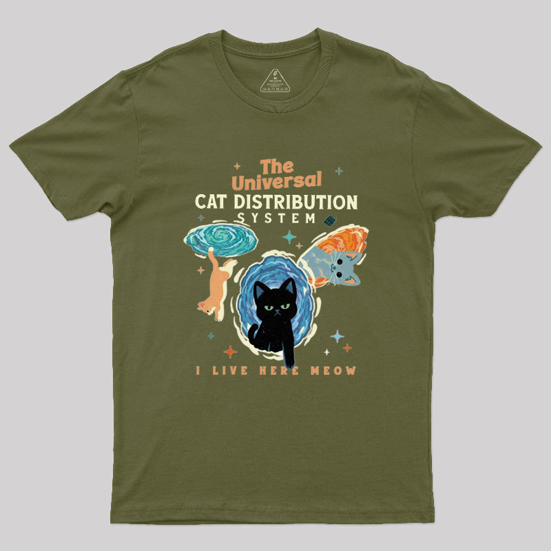 The Universal Cat Distribution System Geek T-Shirt