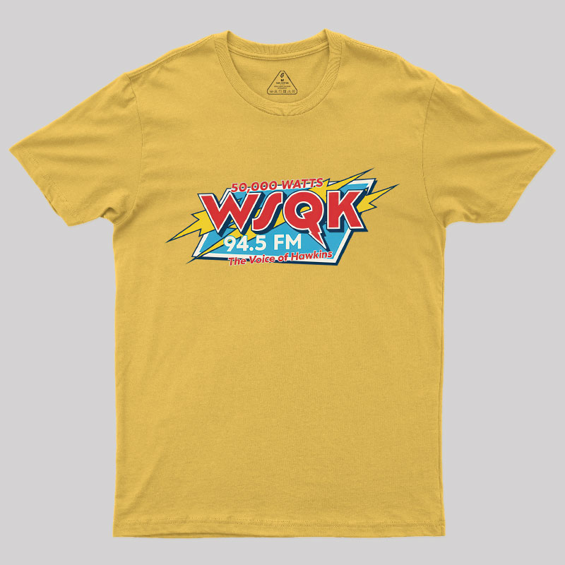 WSQK The Voice of Hawkins Geek T-Shirt