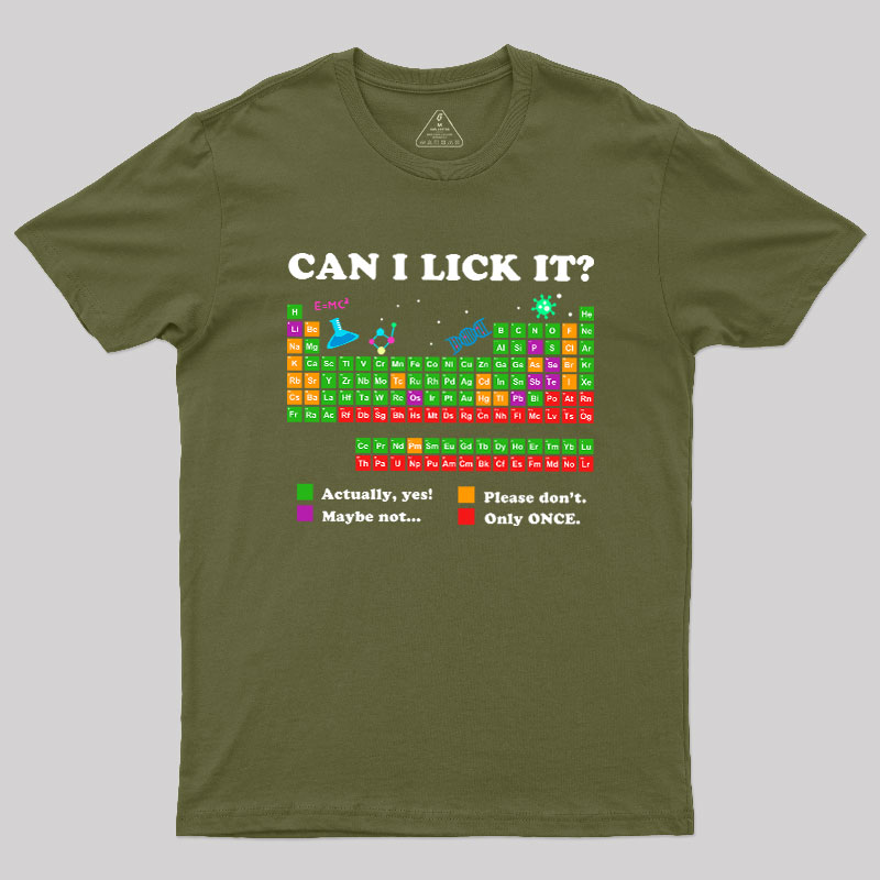 Can I Lick It Periodic Humour Science Geek T-Shirt