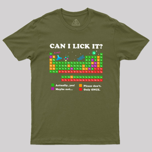 Can I Lick It Periodic Humour Science Geek T-Shirt