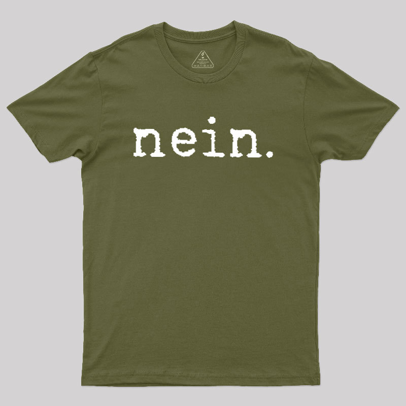 Nein Geek T-Shirt